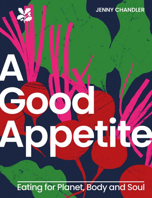 A Good Appetite by Jenny Chandler | Zero Green Bristol